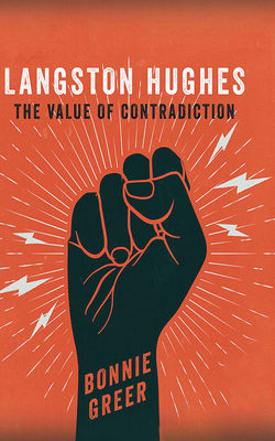 Langston Hughes: The Value of Contradiction 1713579650 Book Cover