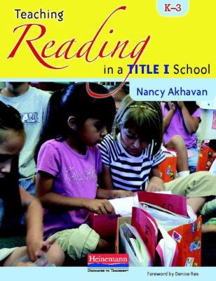 Teaching Reading in a Title I School, K-3 0325037248 Book Cover