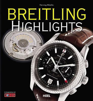 Breitling Highlights 3868521976 Book Cover