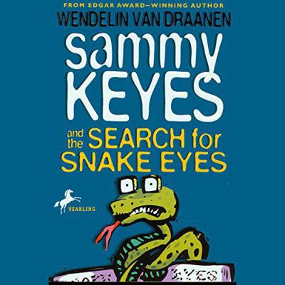 Sammy Keyes and the Search for Snake Eyes (6 CD... 1591122805 Book Cover