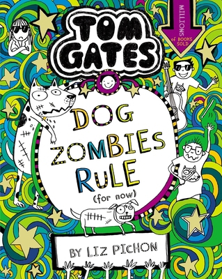 Tom Gates: DogZombies Rule (For now...) 1407193538 Book Cover