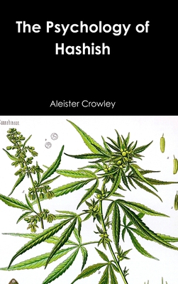 The Psychology of Hashish 0359416365 Book Cover