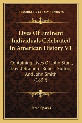 Lives Of Eminent Individuals Celebrated In Amer... 1165546701 Book Cover