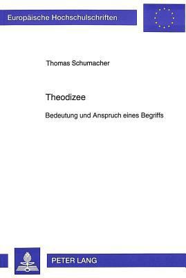 Theodizee: Bedeutung Und Anspruch Eines Begriffs [German] 3631475543 Book Cover