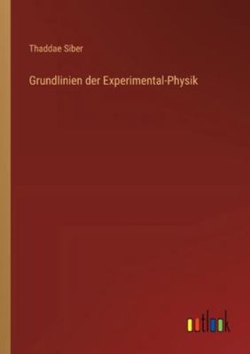 Grundlinien der Experimental-Physik [German] 3368556177 Book Cover