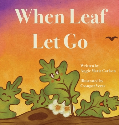 When Leaf Let Go B0DMHL55CB Book Cover