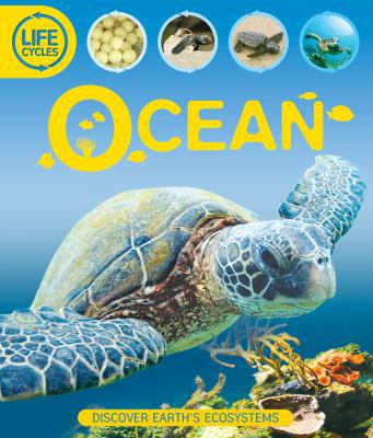 Life Cycles: Ocean 0753468948 Book Cover