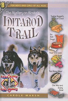 The Mystery on Alaska's Iditarod Trail 0613729528 Book Cover