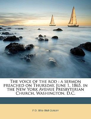 The Voice of the Rod: A Sermon Preached on Thur... 114976399X Book Cover