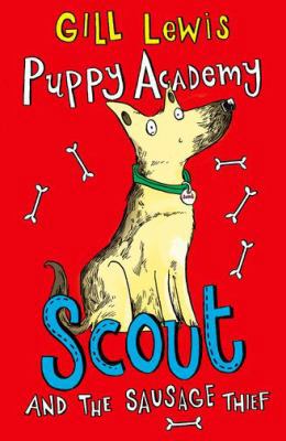 Puppy Academy: Scout and the Sausage Thief 0192739204 Book Cover