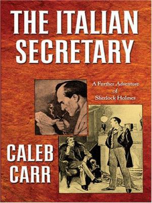 The Italian Secretary: A Further Adventure of S... [Large Print] 0786278986 Book Cover