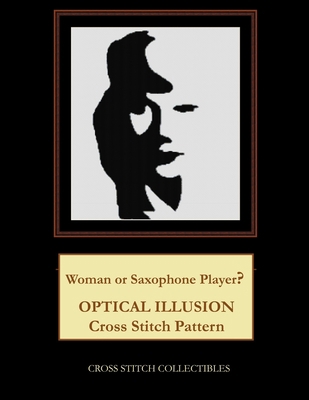 Woman or Saxophone Player?: Optical Illusion Cr... [Large Print] 1729560644 Book Cover