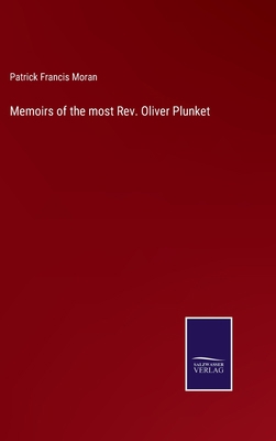 Memoirs of the most Rev. Oliver Plunket 3375054556 Book Cover