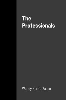 The Professionals 1387137832 Book Cover