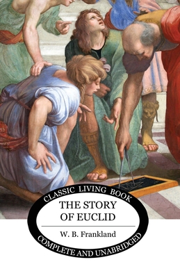 The Story of Euclid 1761531719 Book Cover