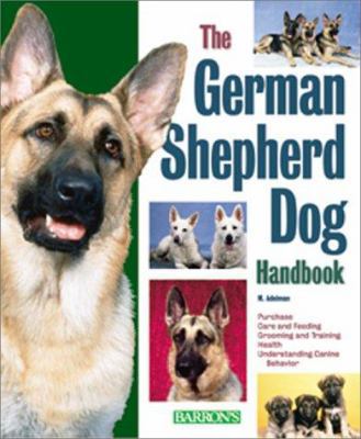The German Shepherd Handbook (Barron's Pet Hand... 0764113321 Book Cover