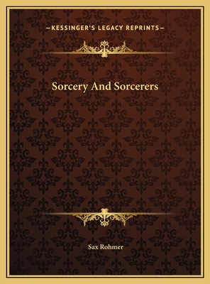 Sorcery And Sorcerers 116963432X Book Cover