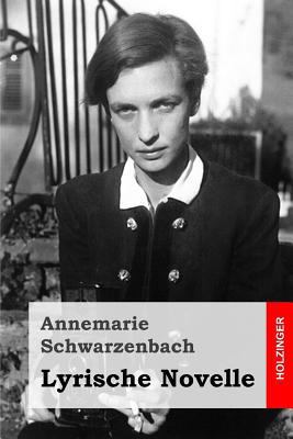 Lyrische Novelle [German] 1530113016 Book Cover