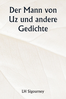 Der Mann von Uz und andere Gedichte [German] 9359254649 Book Cover