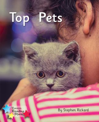 The Top Pet: Phonics Phase 2 (Reading Stars Pho... 1785918559 Book Cover