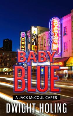Baby Blue (The Jack McCoul Capers) 0991130170 Book Cover