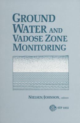 Ground Water and Vadose Zone Monitoring 0803112750 Book Cover