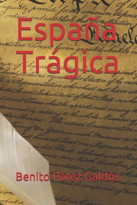 Espa?a Tr?gica [Spanish] B085RSFJS2 Book Cover