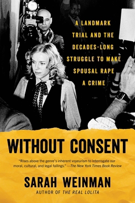 Without Consent: A Landmark Trial and the Decad... 0063279894 Book Cover