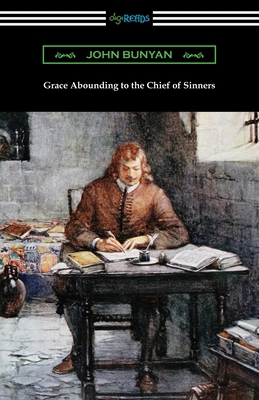 Grace Abounding to the Chief of Sinners 1420966111 Book Cover