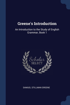 Greene's Introduction: An Introduction to the S... 1376383756 Book Cover