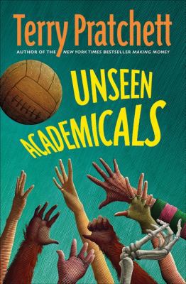 Unseen Academicals: A Discworld Novel 0061161705 Book Cover