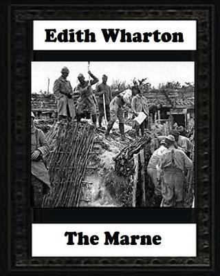 The Marne, 1918 BY Edith Wharton 1530703131 Book Cover