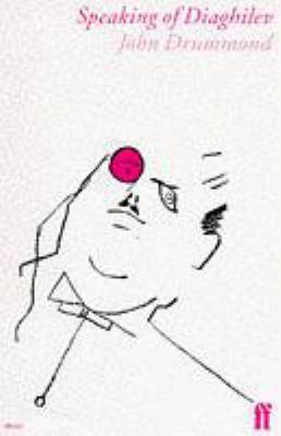 Speaking of Diaghilev 0571178642 Book Cover