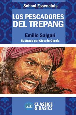 Los Pescadores de Trepang (Ilustrado) [Spanish] 1517300959 Book Cover