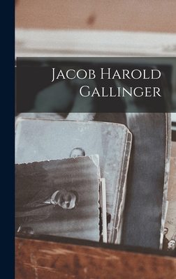 Jacob Harold Gallinger B0BP89HNFM Book Cover