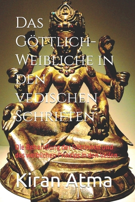 Das Göttlich-Weibliche in den vedischen Schrift... [German] B0CTLCB8R2 Book Cover