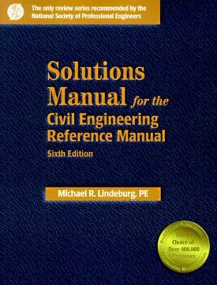 Solutions Manual for the Civil Engineering Refe... 0912045434 Book Cover