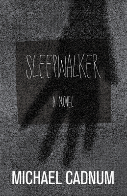 Sleepwalker: A Novel of Terror 1504023609 Book Cover