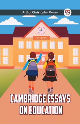 Cambridge Essays on Education 9360461105 Book Cover