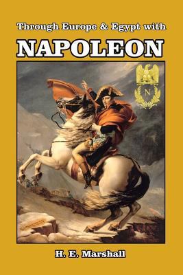 Through Europe and Egypt with Napoleon 1389658341 Book Cover