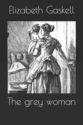 The grey woman 169498592X Book Cover