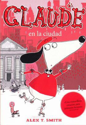 Claude En La Ciudad [Spanish] 8468308609 Book Cover