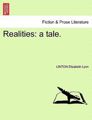 Realities: a tale. 1241575452 Book Cover
