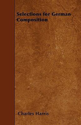 Selections for German Composition 1445569752 Book Cover