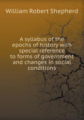 A Syllabus of the Epochs of History with Specia... 5518476639 Book Cover