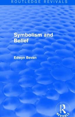 Symbolism and Belief (Routledge Revivals): Giff... 1138026077 Book Cover