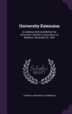 University Extension: An Address Delivered Befo... 1359296123 Book Cover