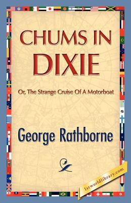 Chums in Dixie 142188836X Book Cover
