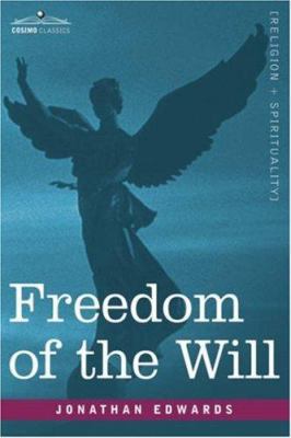Freedom of the Will 1602065446 Book Cover