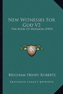 New Witnesses For God V2: The Book Of Mormon (1... 116561376X Book Cover